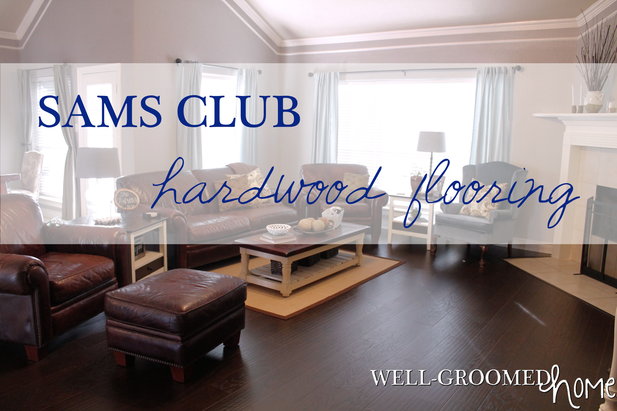 Sams Club Hardwood Floors Well Groomed Home