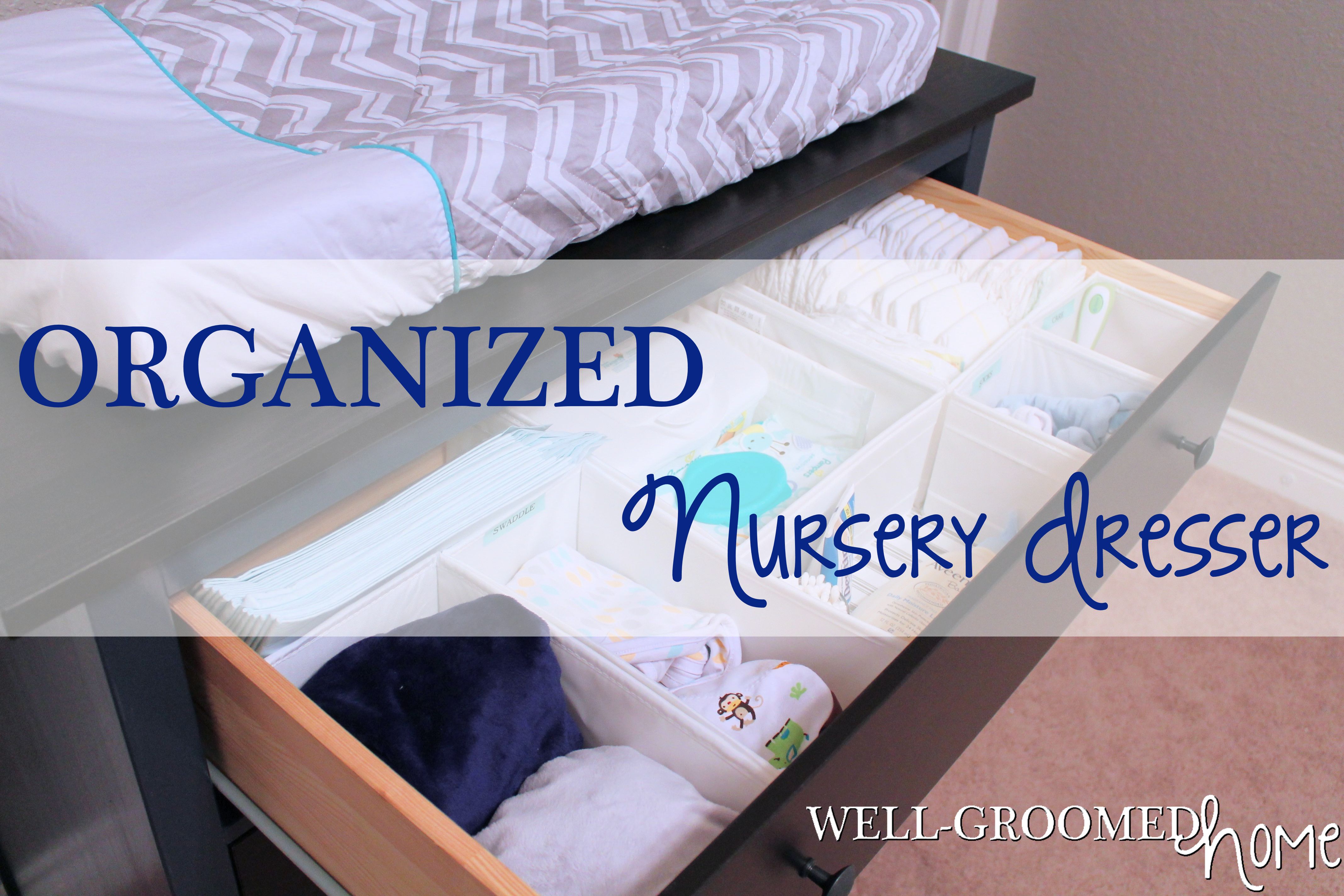 Organized Nursery Dresser Well Groomed Home