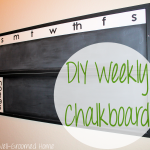 DIY Weekly Chalkboard Calendar