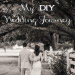 My DIY Wedding Journey